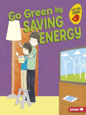 cover image of Go Green by Saving Energy